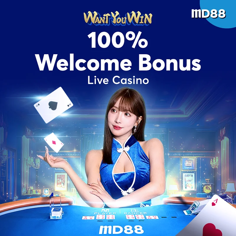MD88 100% Live Casino Welcome Bonus
